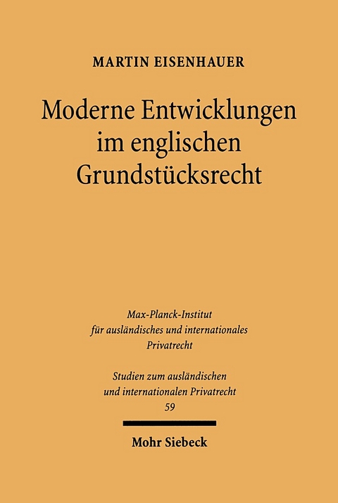 Moderne Entwicklungen im englischen Grundstücksrecht - Martin Eisenhauer