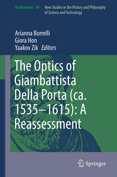 The Optics of Giambattista Della Porta (ca. 1535-1615): A Reassessment - 