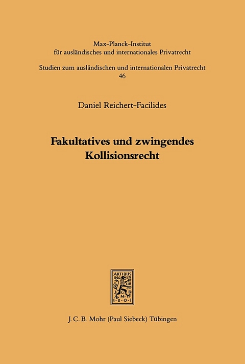 Fakultatives und zwingendes Kollisionsrecht - Daniel Reichert-Facilides