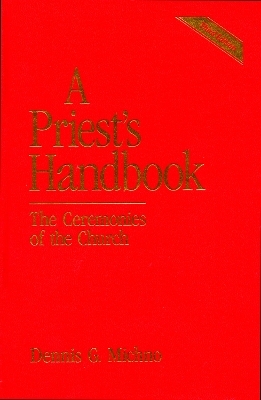 A Priest's Handbook - Dennis G. Michno