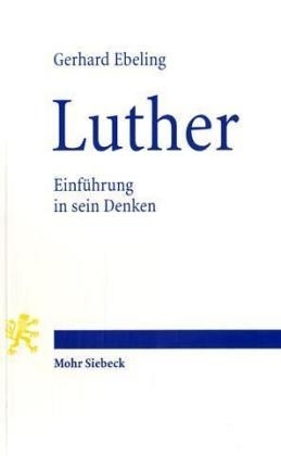 Luther - Gerhard Ebeling