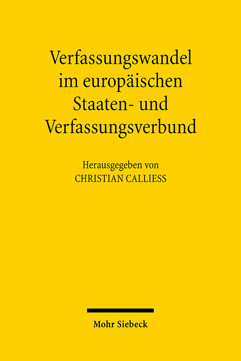 Verfassungswandel im europäischen Staaten- und Verfassungsverbund - 