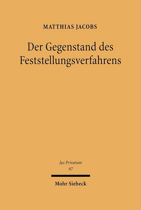 Der Gegenstand des Feststellungsverfahrens - Matthias Jacobs