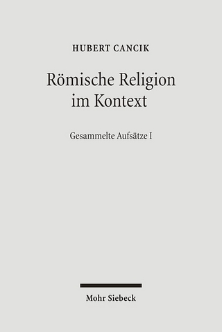 Römische Religion im Kontext - Hildegard Cancik-Lindemaier; Hubert Cancik