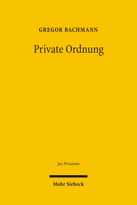 Private Ordnung - Gregor Bachmann