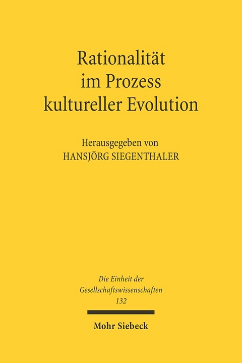 Rationalität im Prozess kultureller Evolution - 