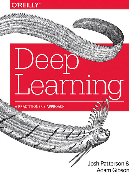 Deep Learning - Josh Patterson, Adam Gibson