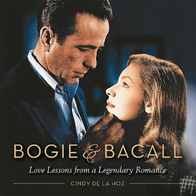 Bogie & Bacall - Cindy De La Hoz