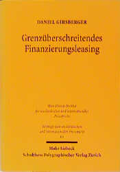Grenzüberschreitendes Finanzierungsleasing - Daniel Girsberger