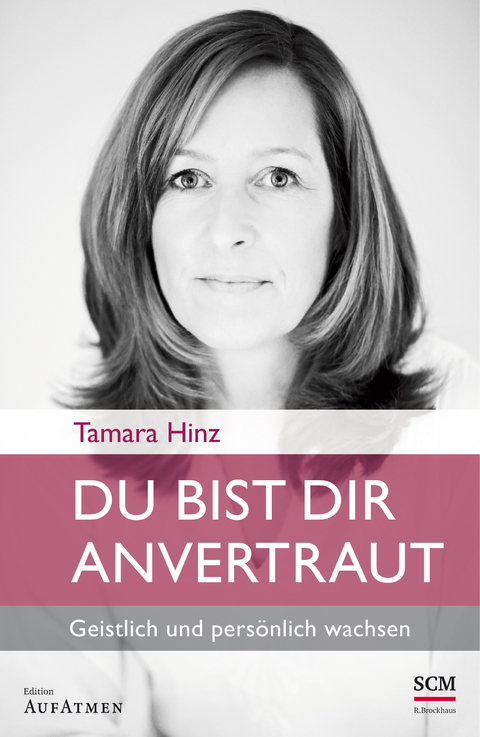 Du bist dir anvertraut - Tamara Hinz