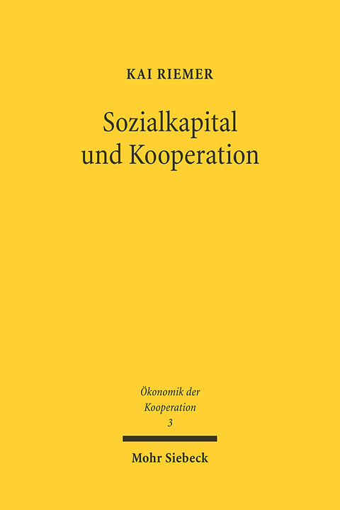 Sozialkapital und Kooperation - Kai Riemer