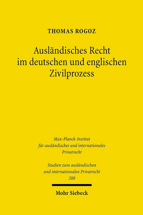 Ausländisches Recht im deutschen und englischen Zivilprozess - Thomas Rogoz