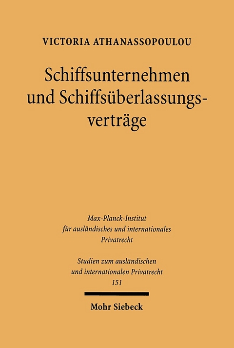 Schiffsunternehmen und Schiffsüberlassungsverträge - Victoria Athanassopoulou