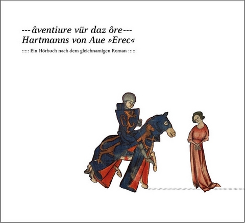 Âventiure vür daz ôre - Hartmanns von Aue - 