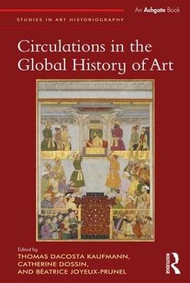 Circulations in the Global History of Art - 