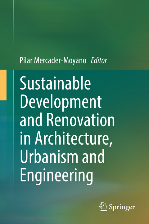 Sustainable Development and Renovation in Architecture, Urbanism and Engineering - 