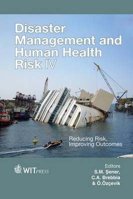 Disaster Management and Human Health Risk IV - 