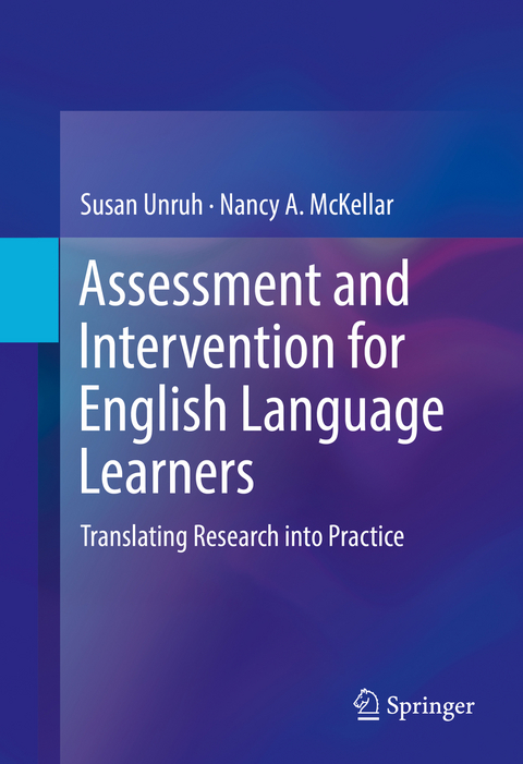 Assessment and Intervention for English Language Learners - Susan Unruh, Nancy A. McKellar