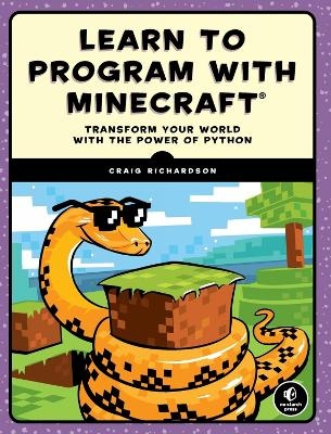 Learn to Program with Minecraft - Craig Richardson