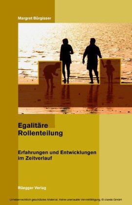 Egalitäre Rollenteilung - Margret Bürgisser