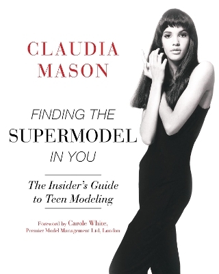 Finding the Supermodel in You - Claudia Mason