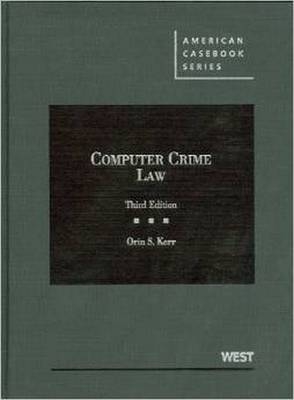 Computer Crime Law - Orin Kerr