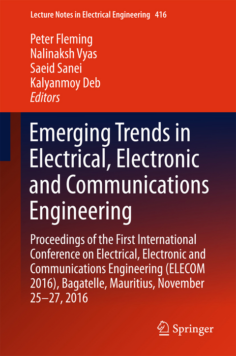 Emerging Trends in Electrical, Electronic and Communications Engineering - 