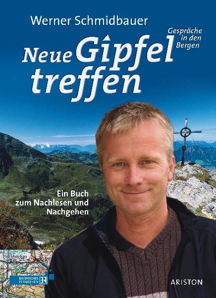 Neue Gipfeltreffen - Werner Schmidbauer