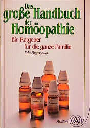 Das grosse Handbuch der Homöopathie - 