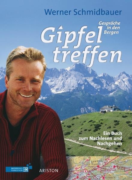 Gipfeltreffen - Werner Schmidbauer