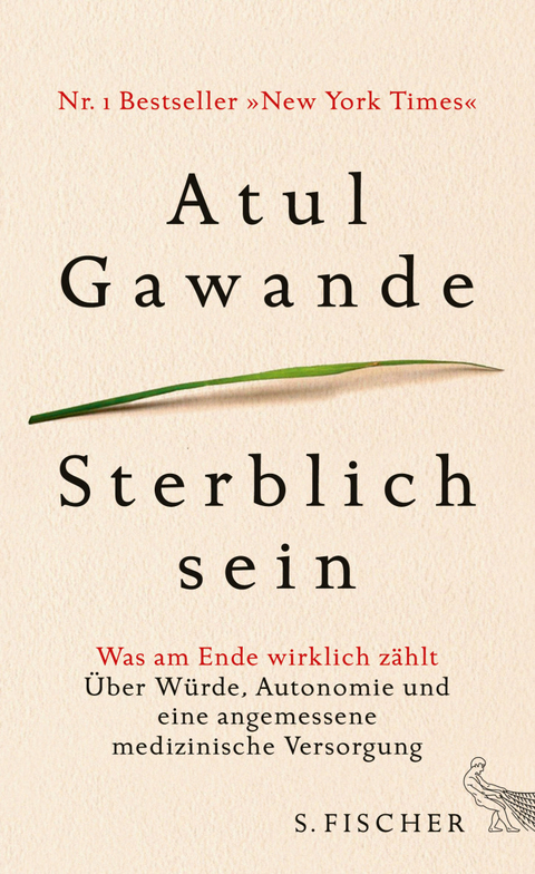 Sterblich sein - Atul Gawande