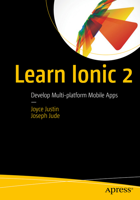 Learn Ionic 2 -  Joseph Jude,  Joyce Justin