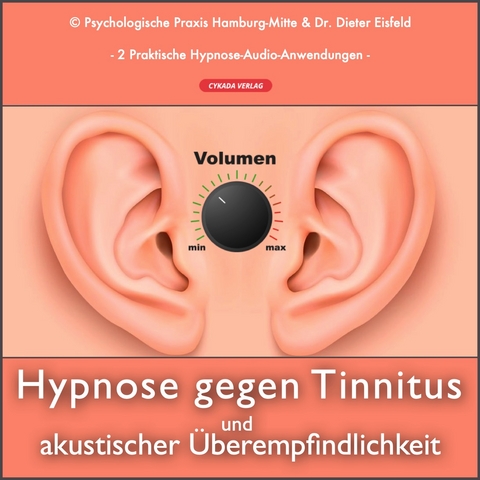 HYPNOSE BEI AKUSTISCHER ÜBEREMPFINDLICHKEIT UND TINNITUS - Dieter Eisfeld