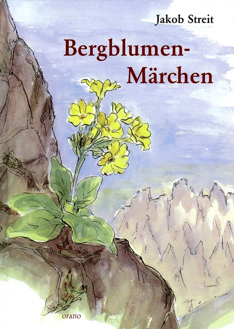 Bergblumen-Märchen - Jakob Streit