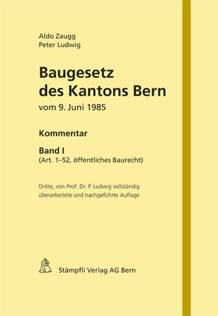 Baugesetz des Kantons Bern - Peter Ludwig, Aldo Zaugg