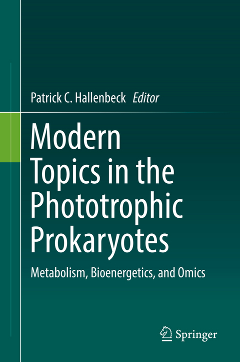 Modern Topics in the Phototrophic Prokaryotes - 