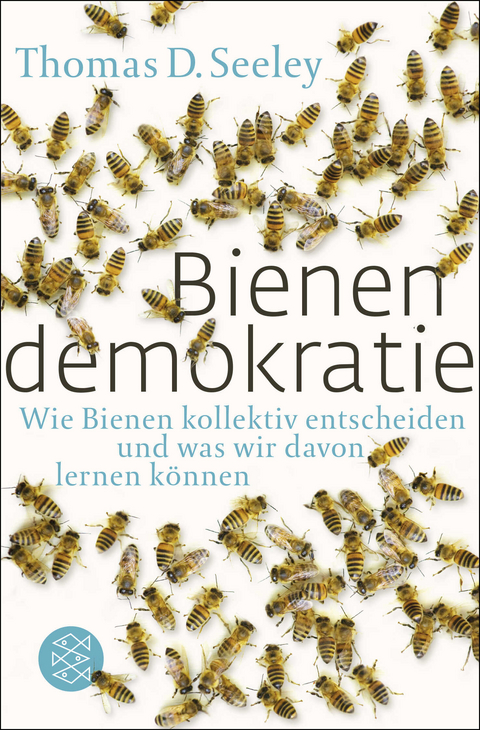 Bienendemokratie - Thomas D. Seeley