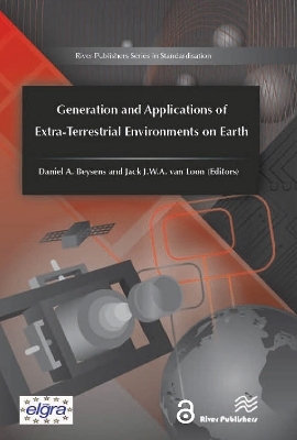 Generation and Applications of Extra-Terrestrial Environments on Earth - 