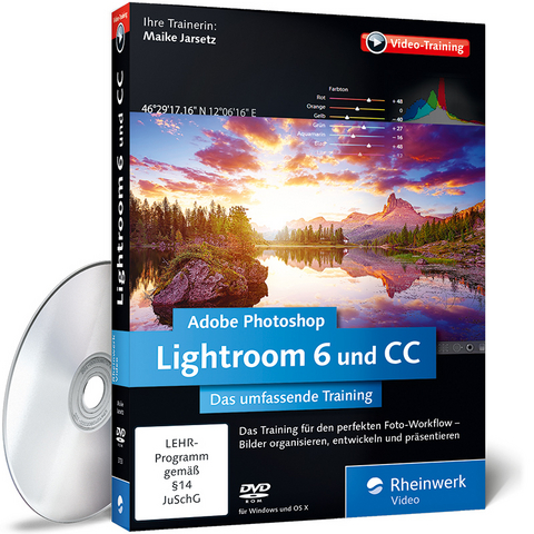 Adobe Photoshop Lightroom 6 und CC - Maike Jarsetz