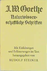"Naturwissenschaftliche Schriften. Nachdruck aus ""Deutsche National-Literatur"", Goethes Werke Band 33-36 1,2 (1883-1897)" - Johann W von Goethe