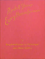 Eurythmieformen zu Dichtungen von Albert Steffen - Rudolf Steiner