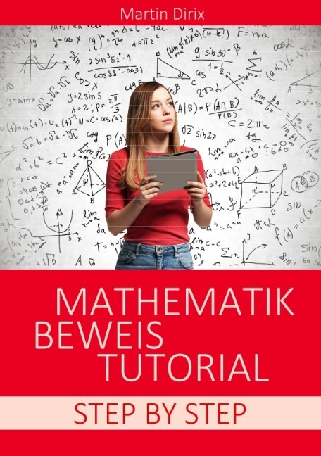 Mathematik Beweis Tutorial - Martin Dirix