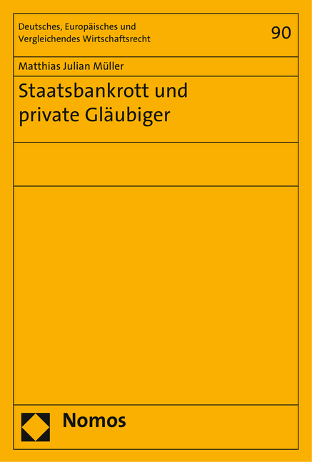 Staatsbankrott und private Gläubiger - Matthias Julian Müller