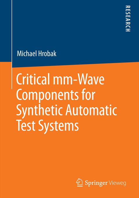 Critical mm-Wave Components for Synthetic Automatic Test Systems - Michael Hrobak
