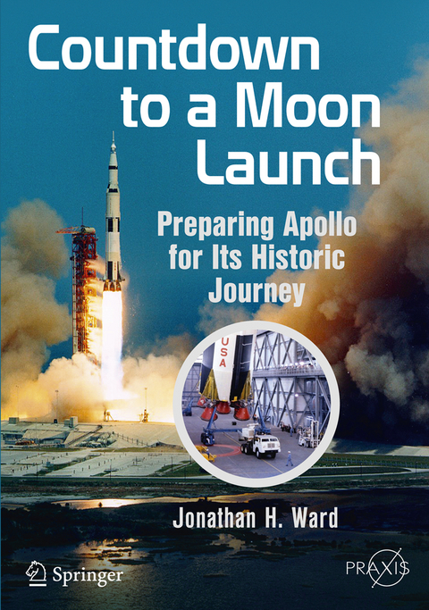 Countdown to a Moon Launch - Jonathan H. Ward