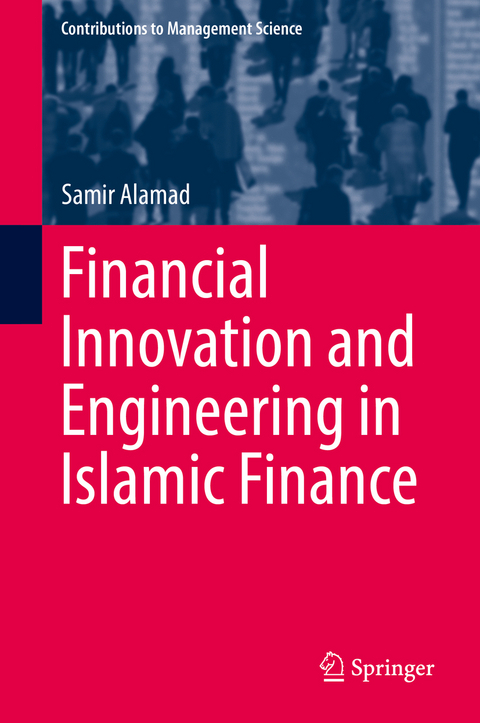 Financial Innovation and Engineering in Islamic Finance - Samir Alamad