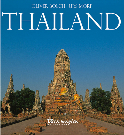 Thailand - Oliver Bolch, Urs Morf