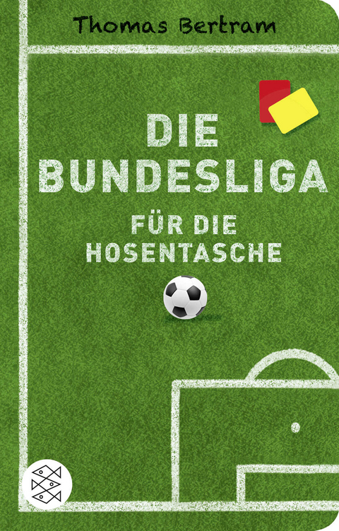 Die Bundesliga für die Hosentasche - Thomas Bertram