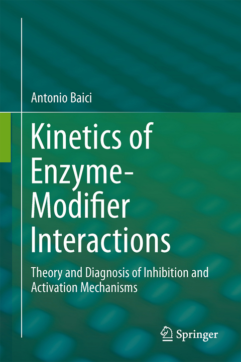 Kinetics of Enzyme-Modifier Interactions - Antonio Baici