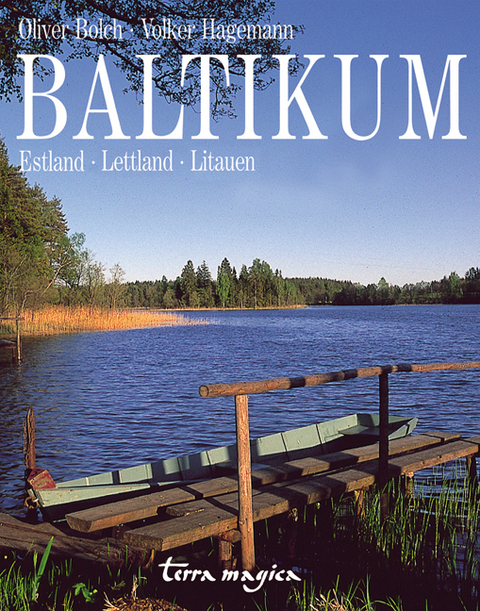 Baltikum - Oliver Bolch, Volker Hagmann
